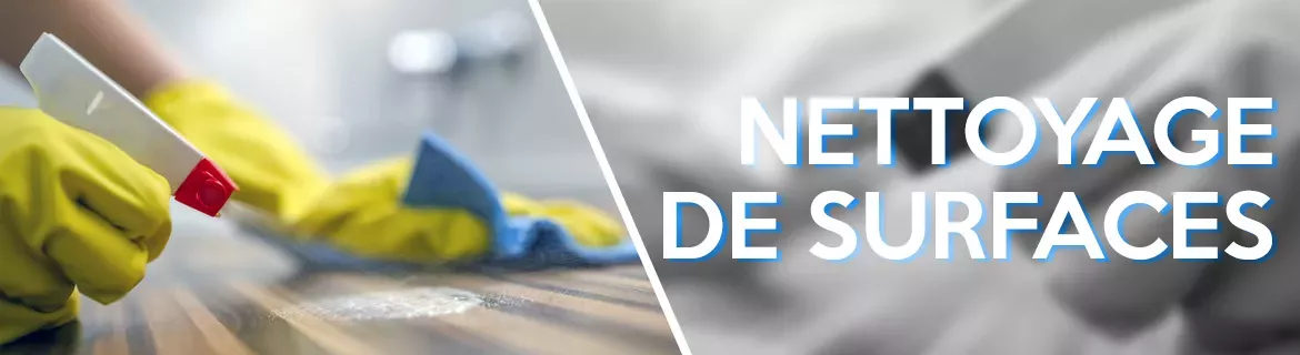 Nettoyage de surfaces